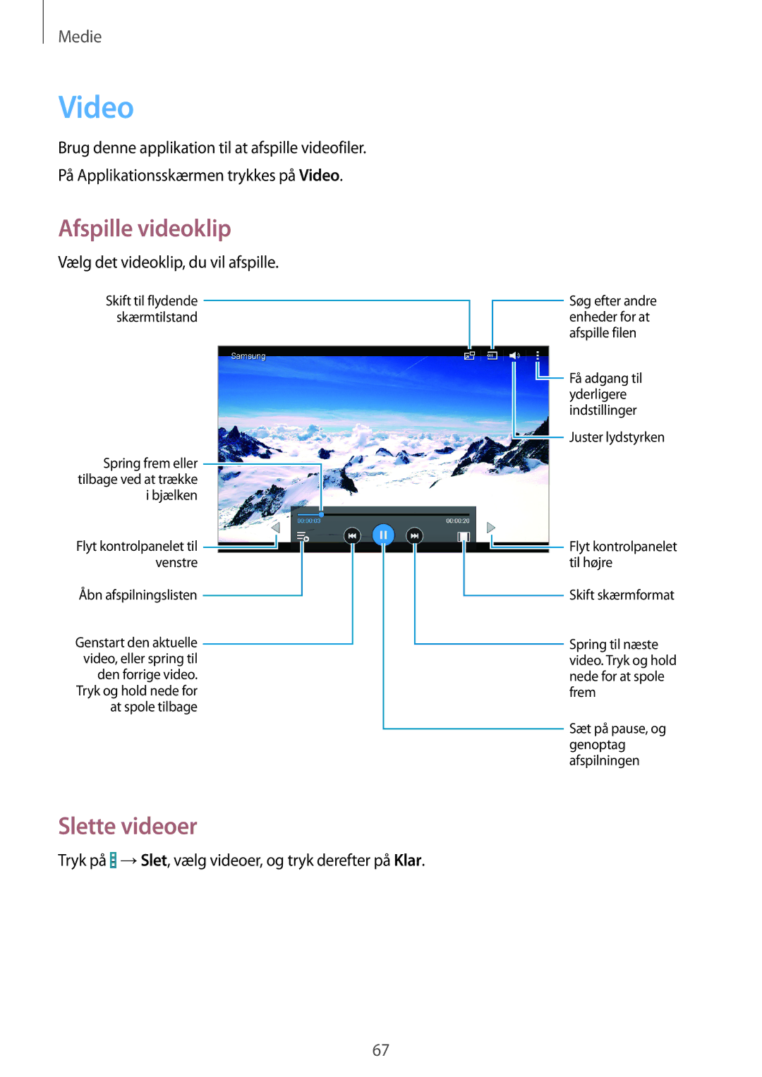 Samsung SM-T360NNGANEE manual Video, Slette videoer 