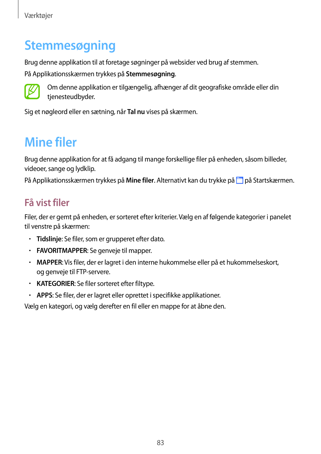 Samsung SM-T360NNGANEE manual Stemmesøgning, Mine filer, Få vist filer 