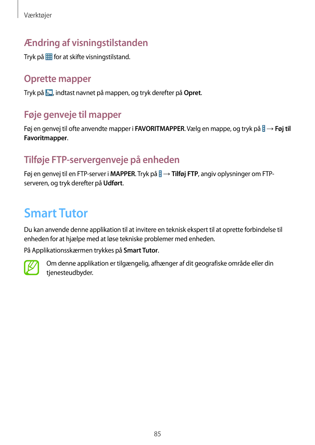 Samsung SM-T360NNGANEE manual Smart Tutor, Ændring af visningstilstanden, Oprette mapper, Føje genveje til mapper 