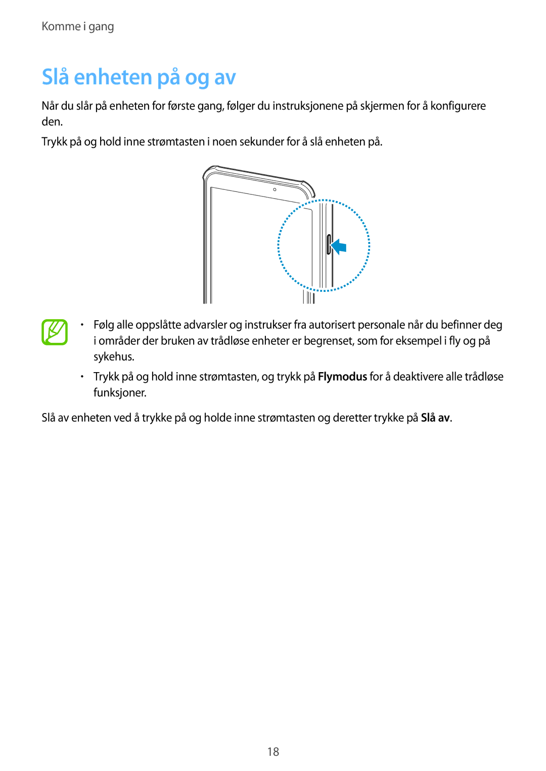 Samsung SM-T360NNGANEE manual Slå enheten på og av 