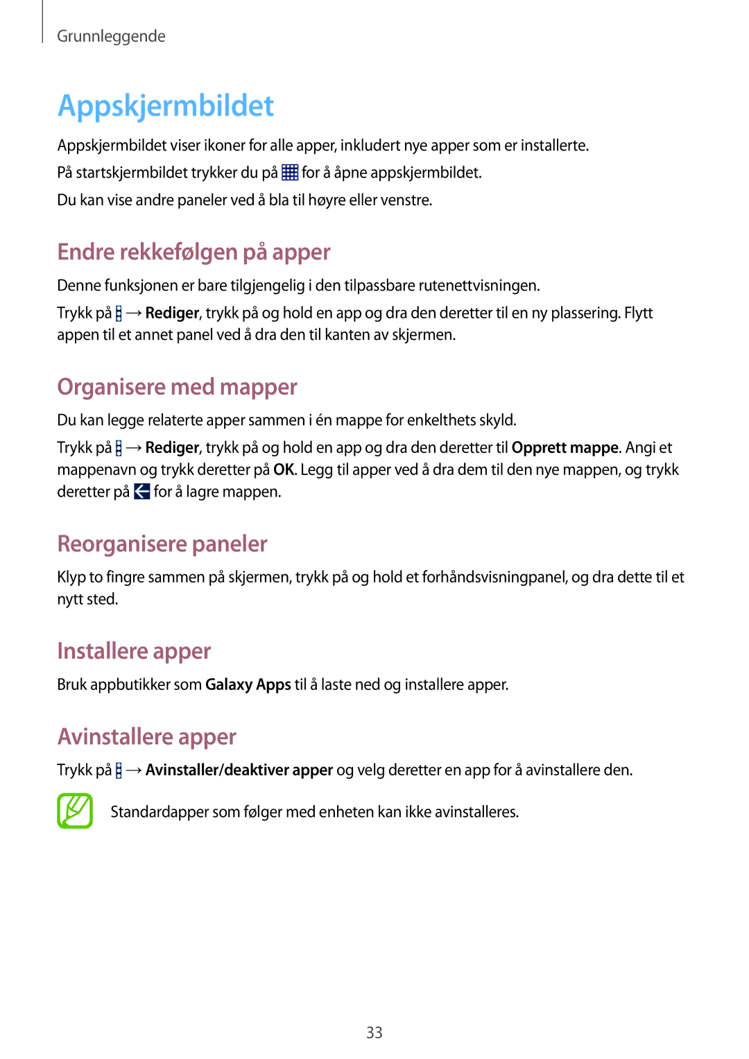 Samsung SM-T360NNGANEE manual Appskjermbildet, Endre rekkefølgen på apper, Organisere med mapper, Installere apper 