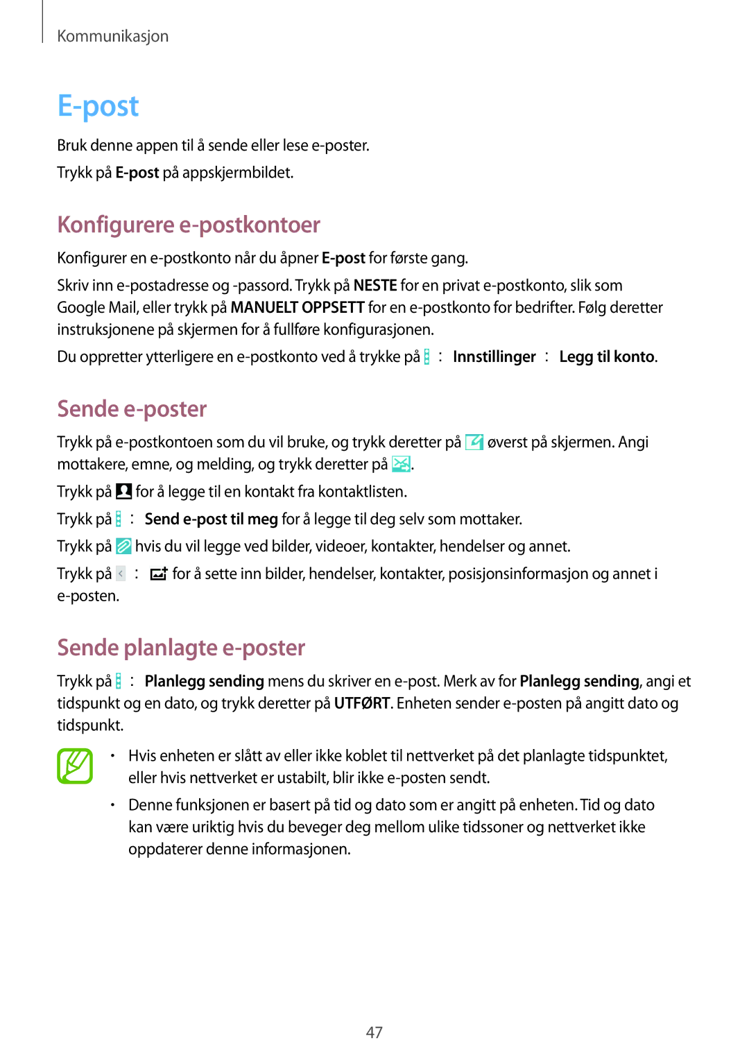 Samsung SM-T360NNGANEE manual Post, Konfigurere e-postkontoer, Sende e-poster, Sende planlagte e-poster 