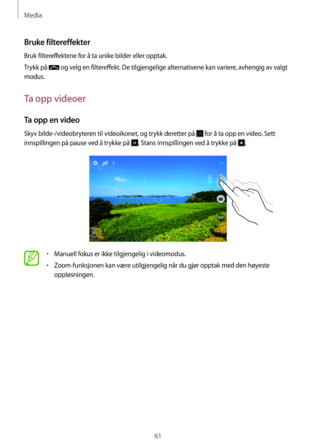 Samsung SM-T360NNGANEE manual Ta opp videoer, Bruke filtereffekter, Ta opp en video 