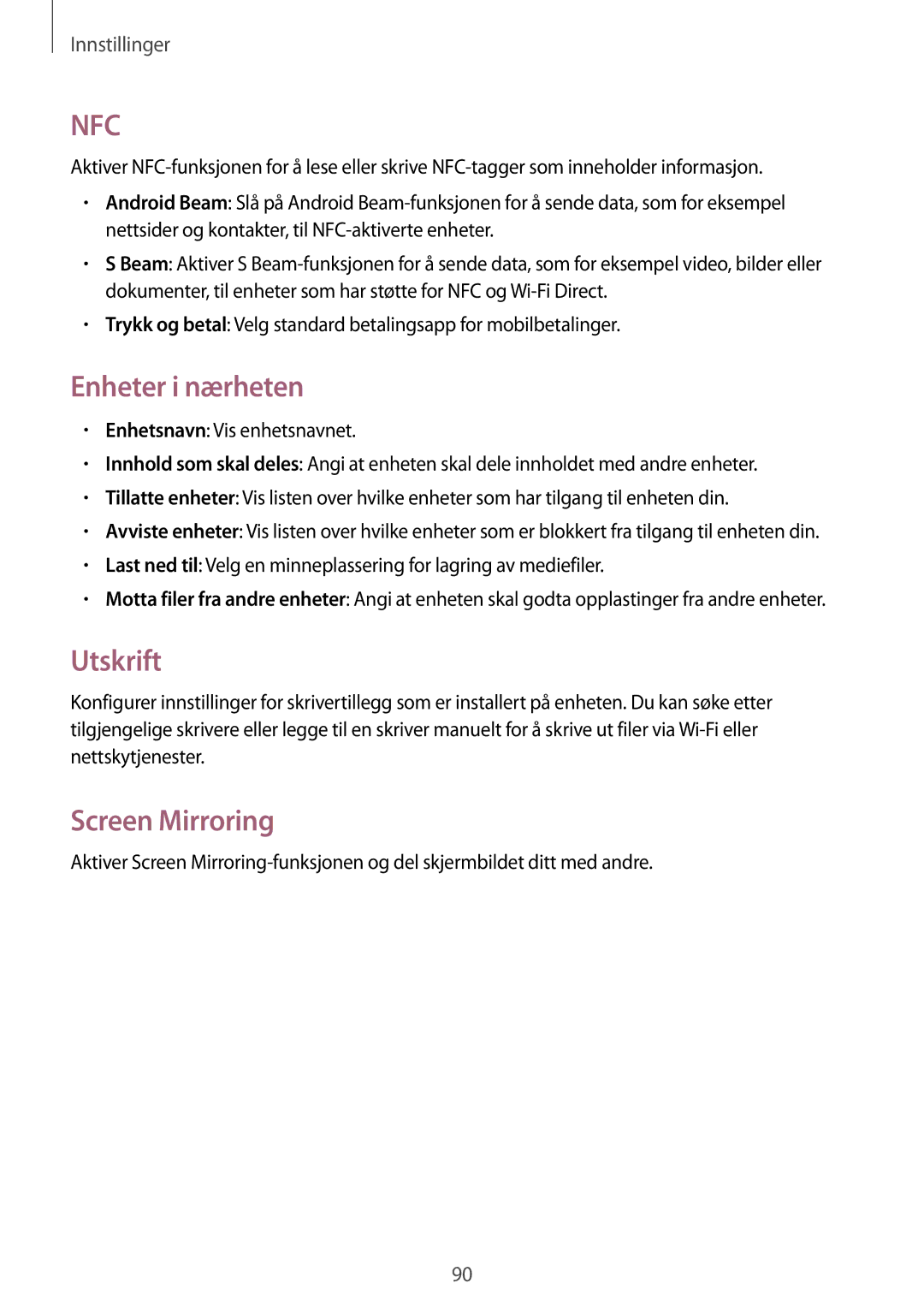 Samsung SM-T360NNGANEE manual Enheter i nærheten, Utskrift, Screen Mirroring 