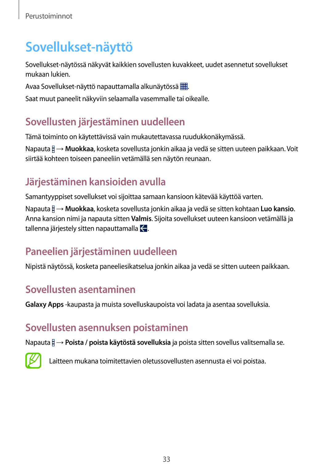 Samsung SM-T360NNGANEE manual Sovellukset-näyttö, Sovellusten järjestäminen uudelleen, Järjestäminen kansioiden avulla 