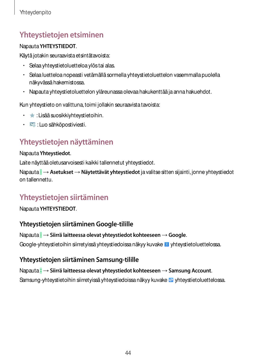 Samsung SM-T360NNGANEE manual Yhteystietojen etsiminen, Yhteystietojen näyttäminen, Yhteystietojen siirtäminen 