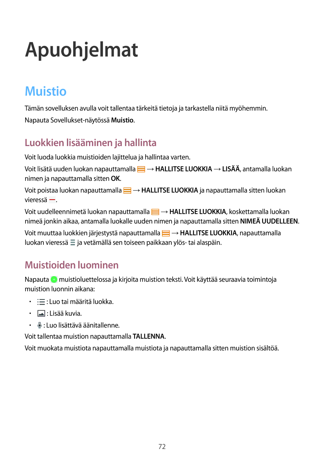 Samsung SM-T360NNGANEE manual Apuohjelmat, Luokkien lisääminen ja hallinta, Muistioiden luominen 