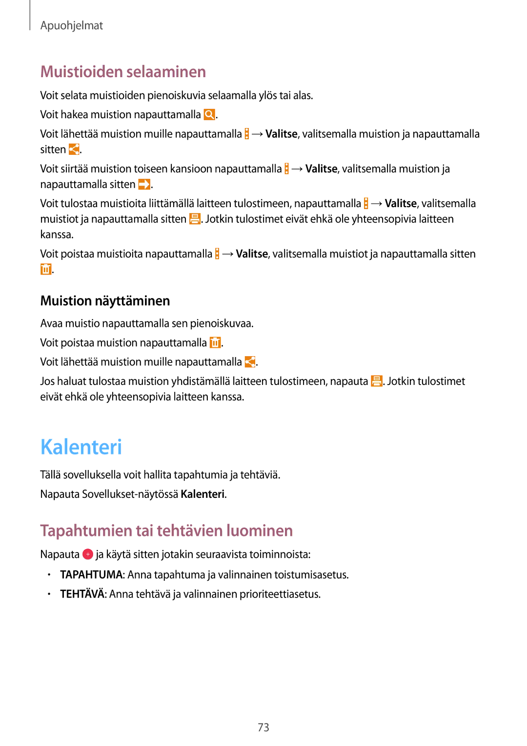 Samsung SM-T360NNGANEE manual Kalenteri, Muistioiden selaaminen, Tapahtumien tai tehtävien luominen, Muistion näyttäminen 