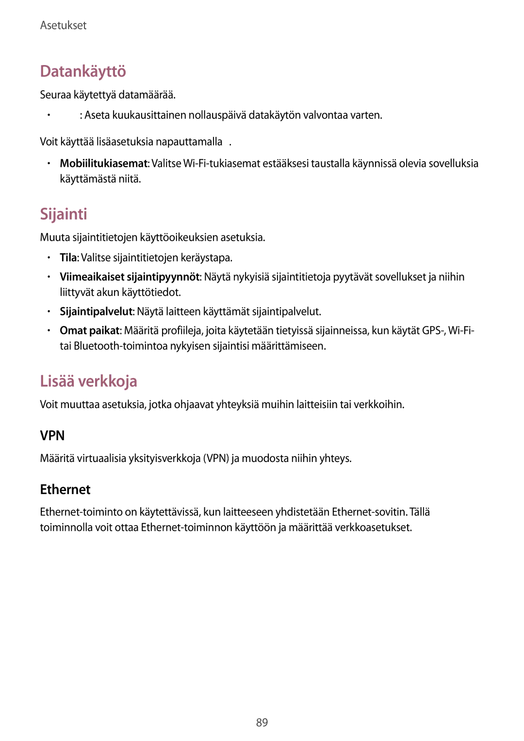 Samsung SM-T360NNGANEE manual Datankäyttö, Sijainti, Lisää verkkoja, Ethernet 