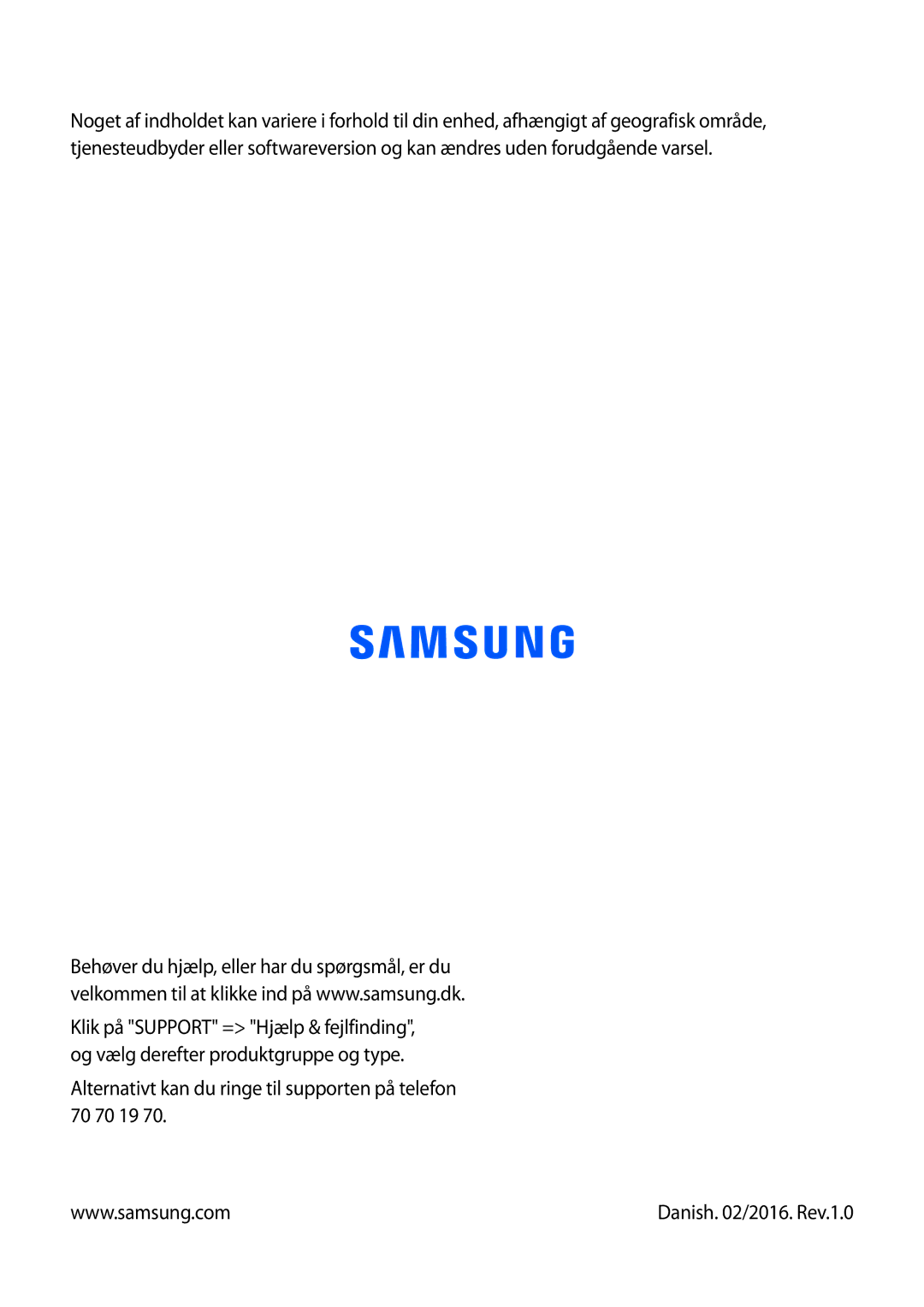 Samsung SM-T360NNGANEE manual Alternativt kan du ringe til supporten på telefon 70 70 19 