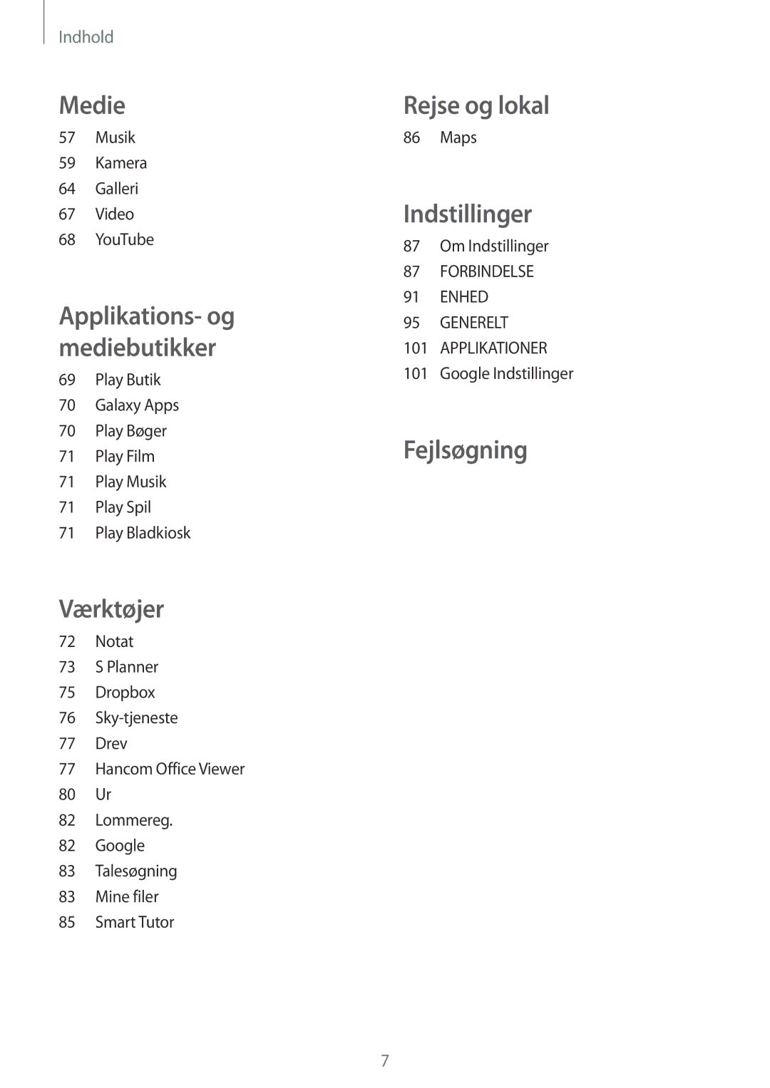 Samsung SM-T360NNGANEE manual Rejse og lokal 