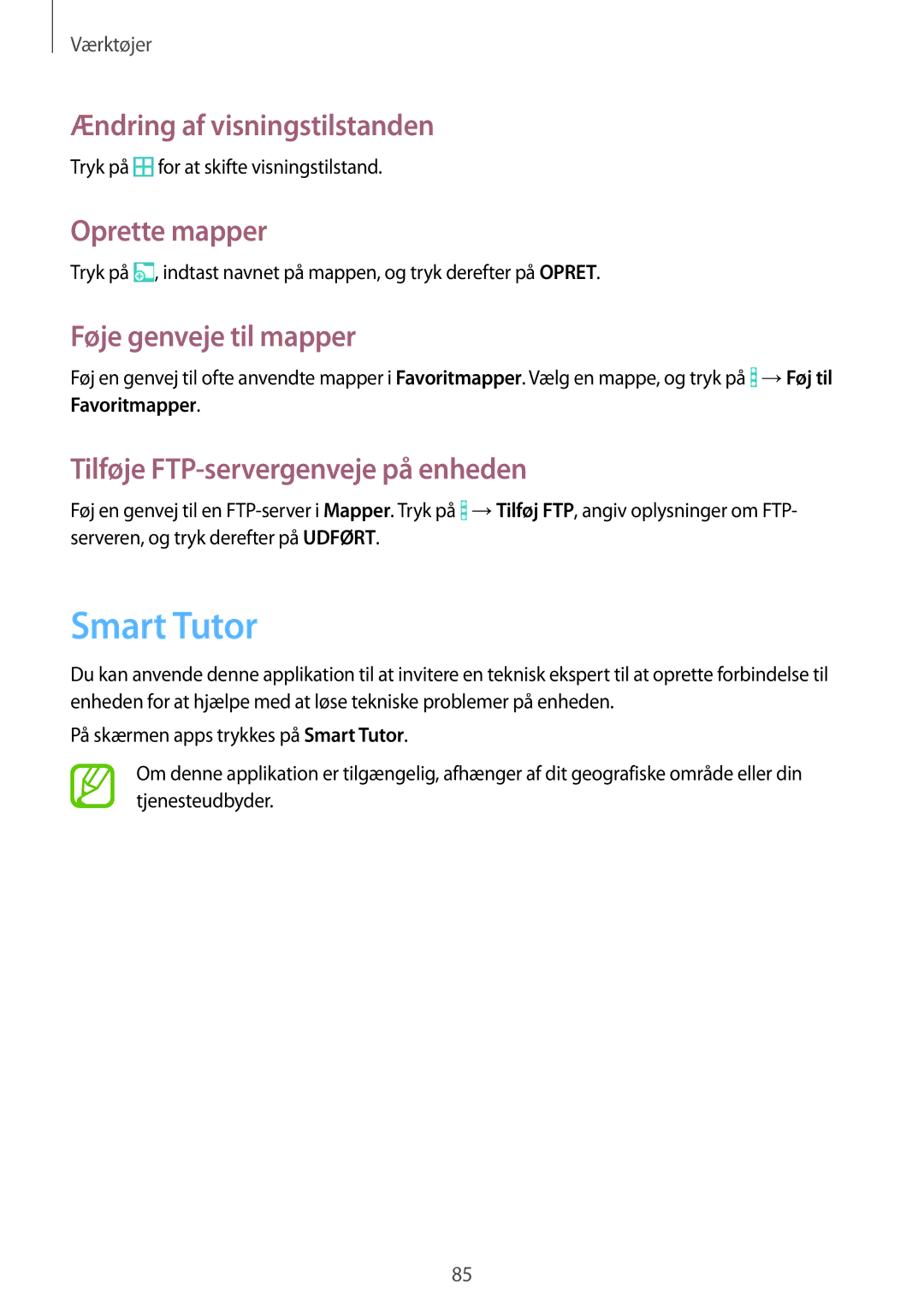 Samsung SM-T360NNGANEE manual Smart Tutor, Ændring af visningstilstanden, Oprette mapper, Føje genveje til mapper 