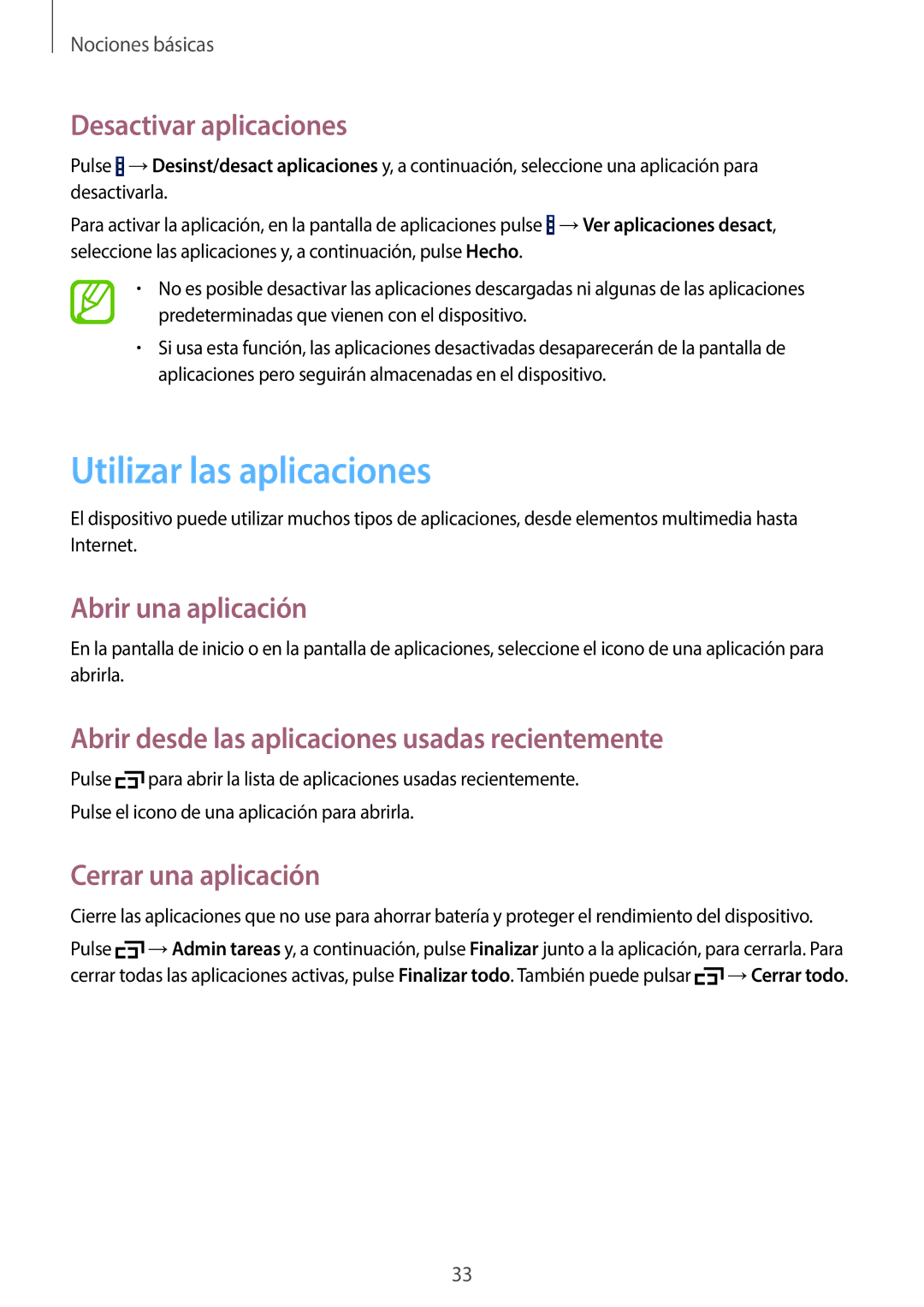 Samsung SM-T360NNGATPH Utilizar las aplicaciones, Desactivar aplicaciones, Abrir una aplicación, Cerrar una aplicación 