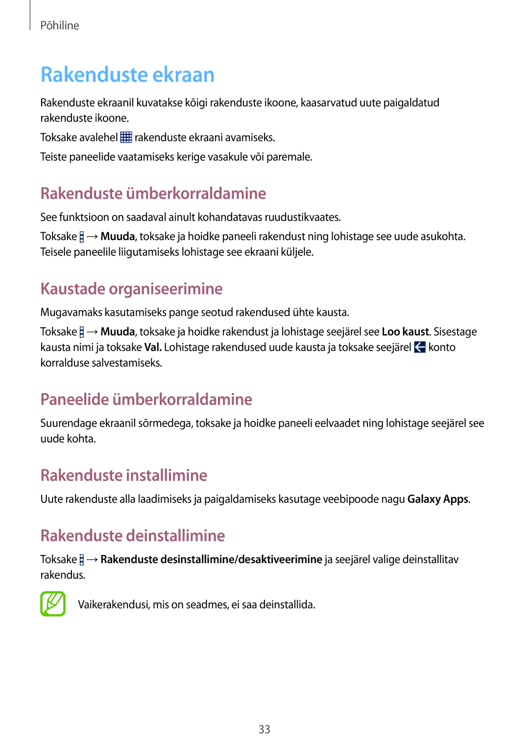 Samsung SM-T360NNGASEB Rakenduste ekraan, Rakenduste ümberkorraldamine, Kaustade organiseerimine, Rakenduste installimine 