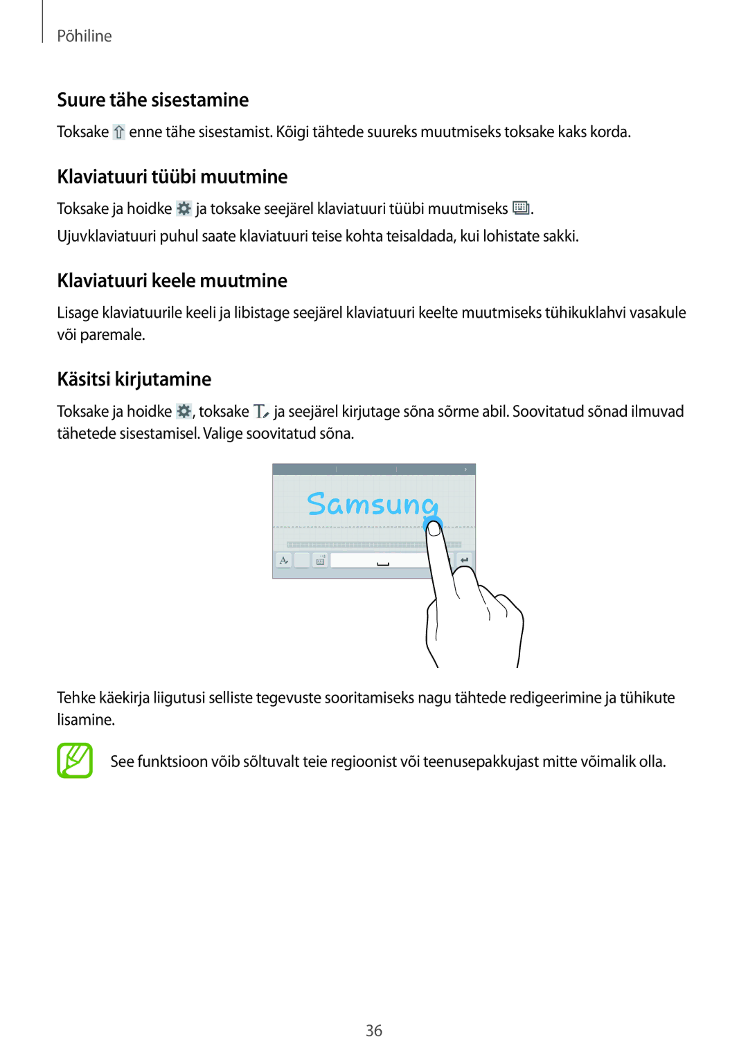 Samsung SM-T360NNGASEB Suure tähe sisestamine, Klaviatuuri tüübi muutmine, Klaviatuuri keele muutmine, Käsitsi kirjutamine 