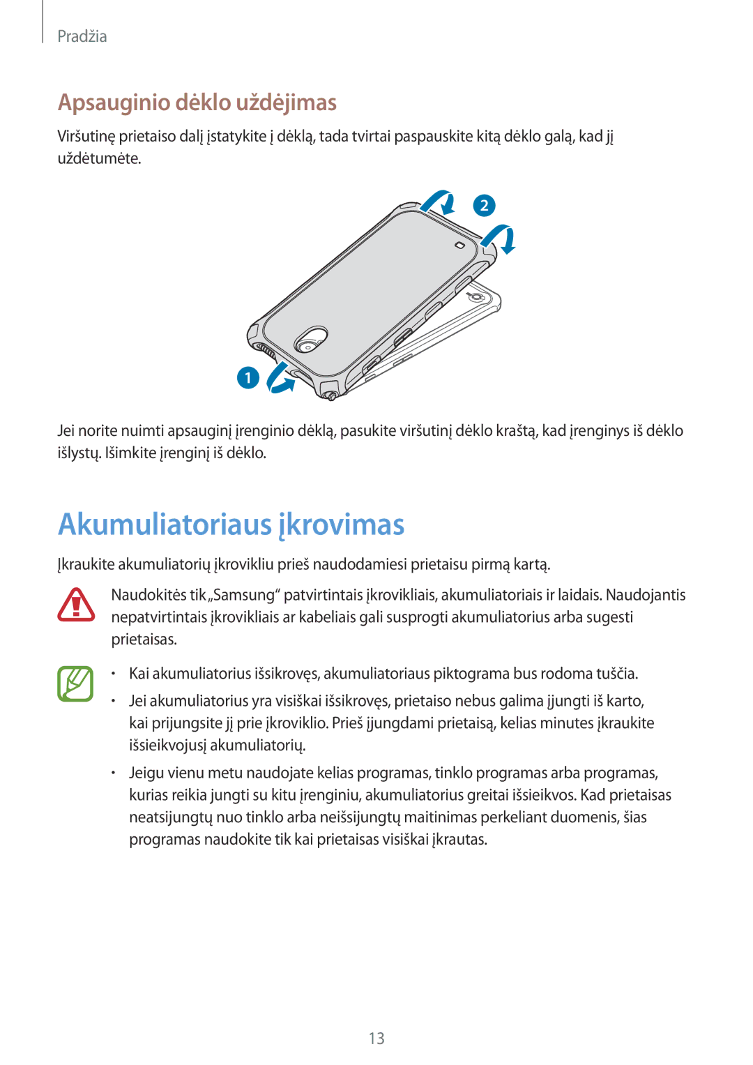 Samsung SM-T360NNGASEB manual Akumuliatoriaus įkrovimas, Apsauginio dėklo uždėjimas 