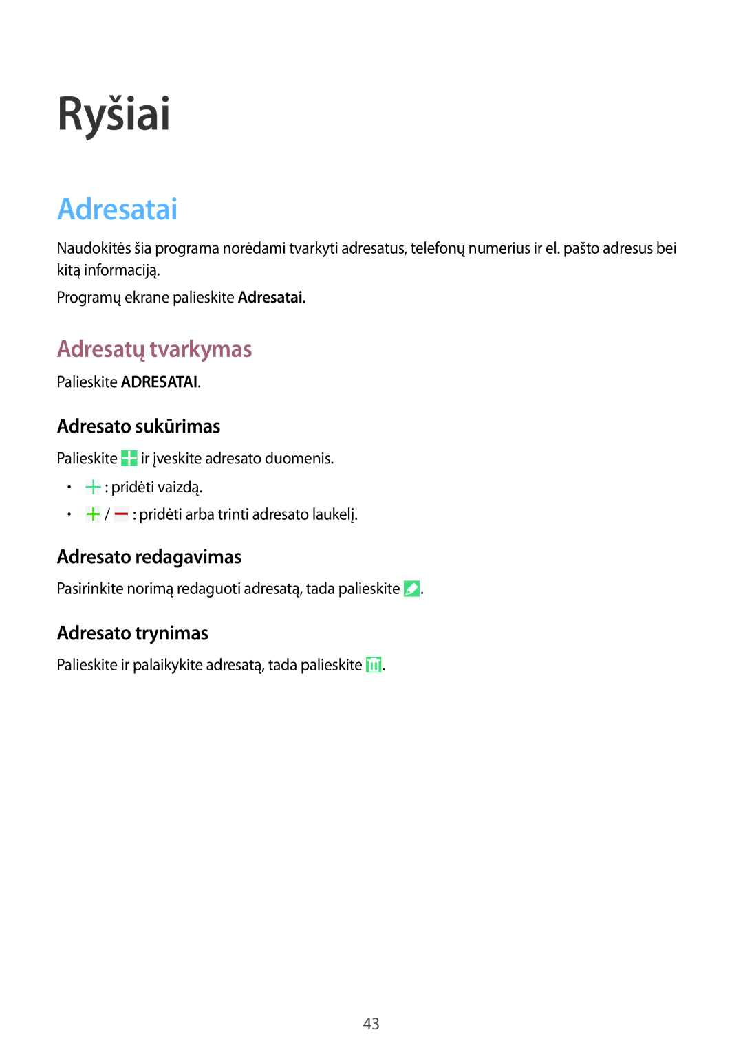 Samsung SM-T360NNGASEB manual Ryšiai, Adresatai, Adresatų tvarkymas 