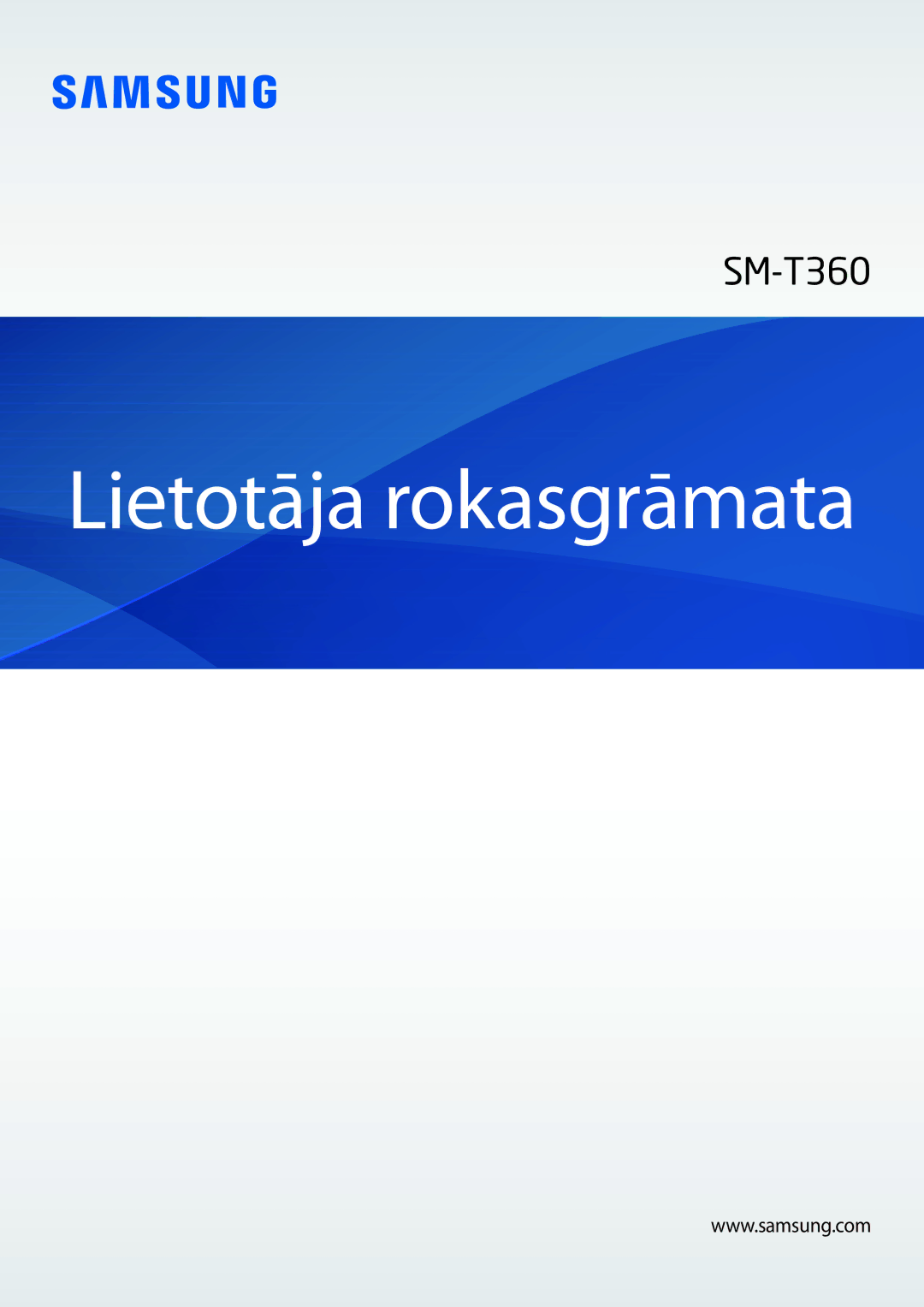 Samsung SM-T360NNGASEB manual Lietotāja rokasgrāmata 