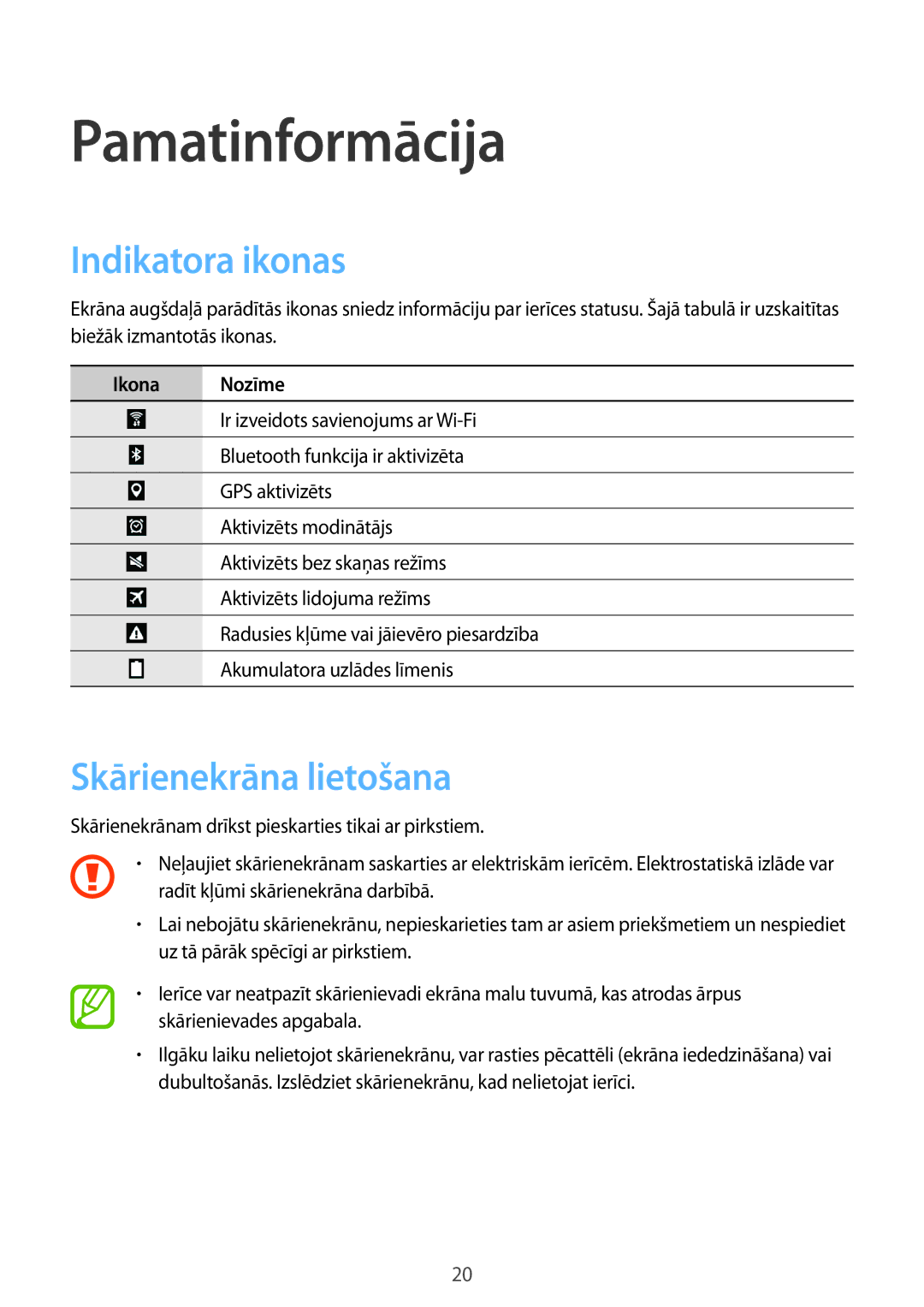 Samsung SM-T360NNGASEB manual Pamatinformācija, Indikatora ikonas, Skārienekrāna lietošana 