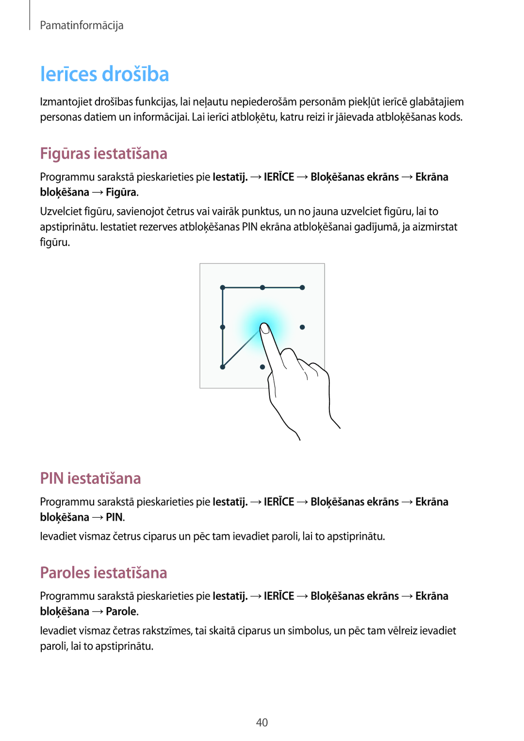 Samsung SM-T360NNGASEB manual Ierīces drošība, Figūras iestatīšana, PIN iestatīšana, Paroles iestatīšana 