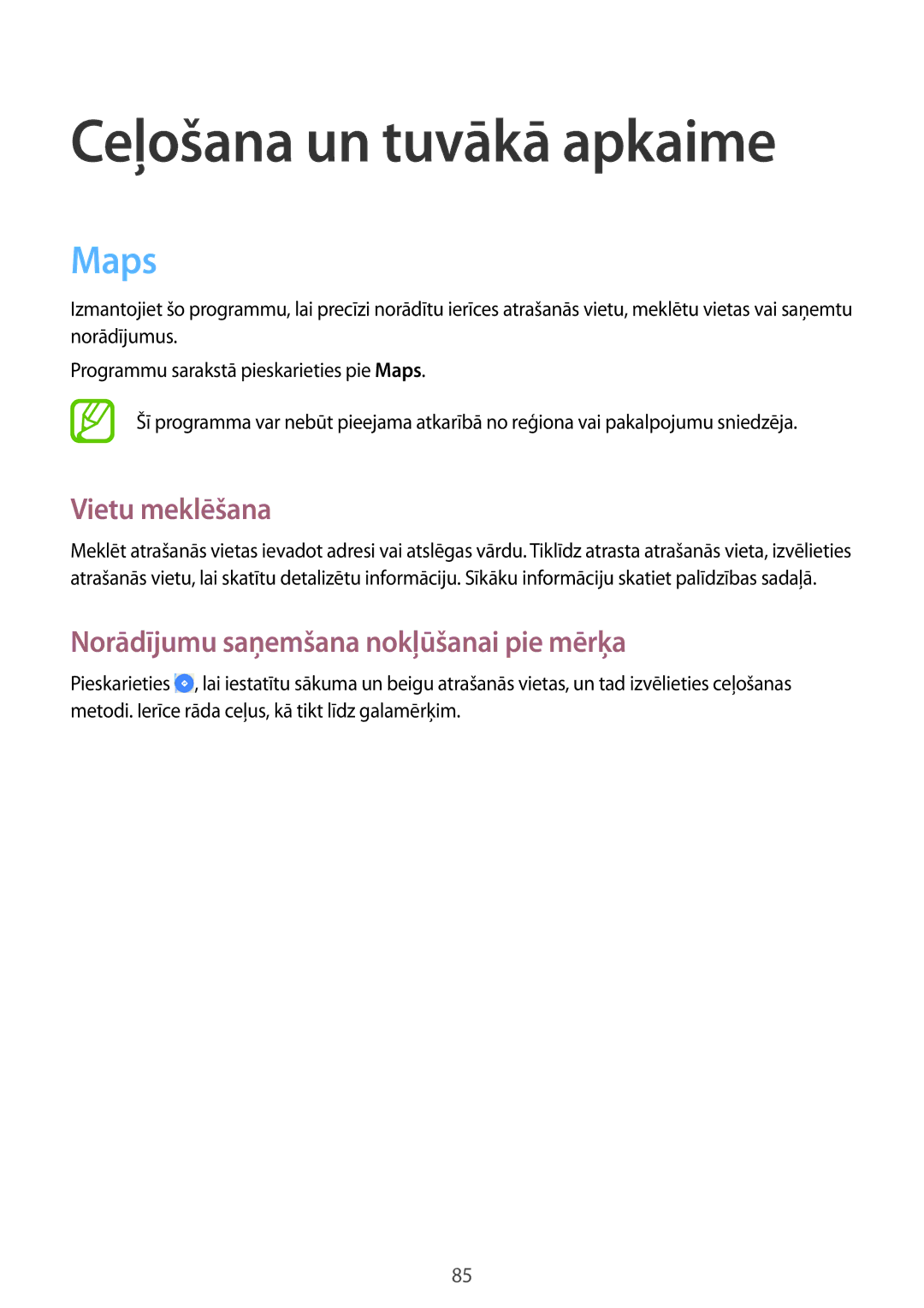 Samsung SM-T360NNGASEB manual Ceļošana un tuvākā apkaime, Maps, Vietu meklēšana, Norādījumu saņemšana nokļūšanai pie mērķa 