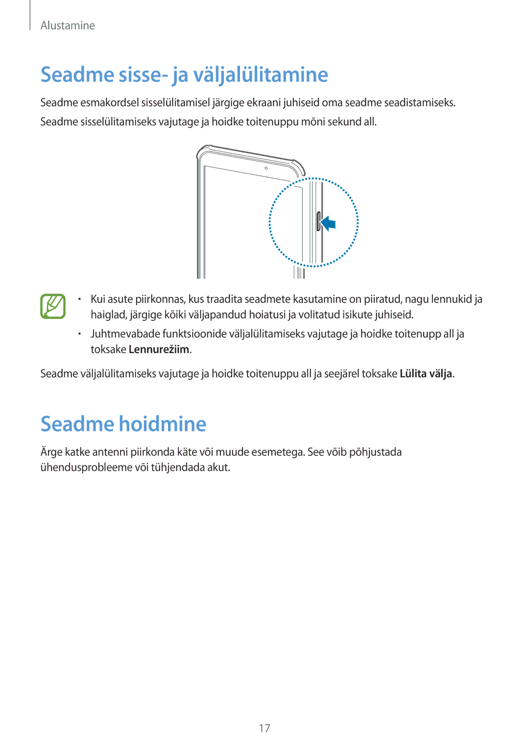 Samsung SM-T360NNGASEB manual Seadme sisse- ja väljalülitamine, Seadme hoidmine 