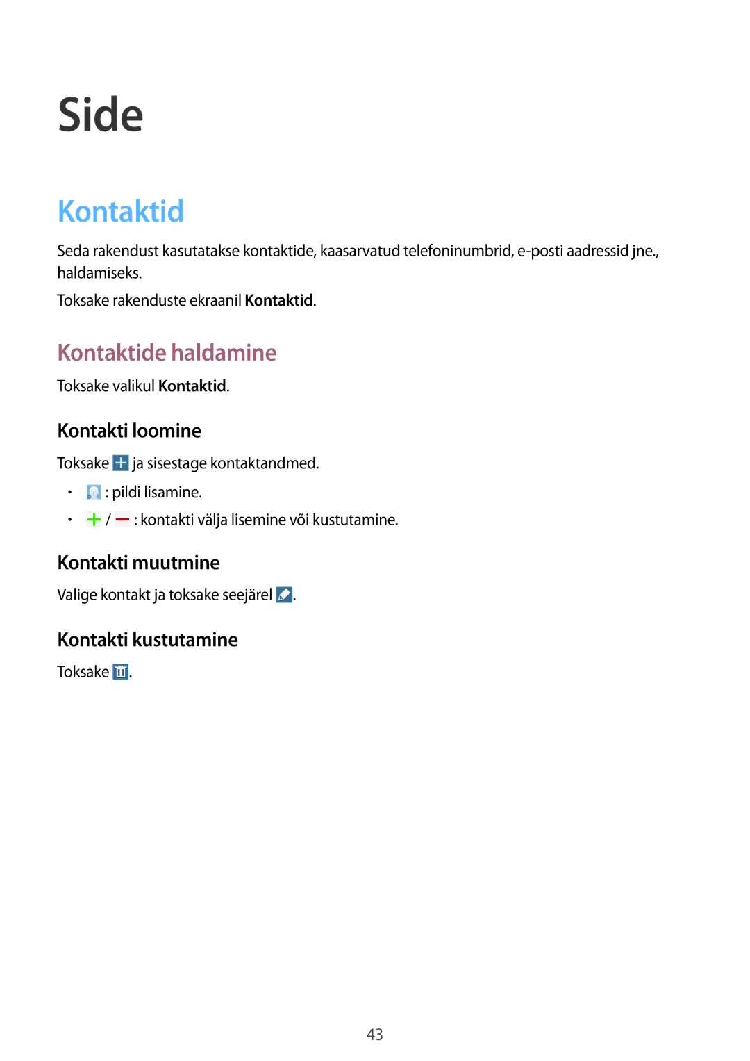 Samsung SM-T360NNGASEB manual Side, Kontaktide haldamine 