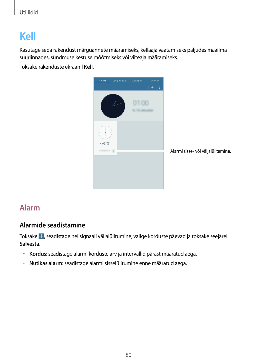 Samsung SM-T360NNGASEB manual Kell, Alarmide seadistamine 