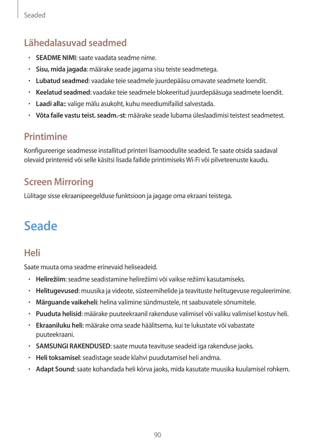 Samsung SM-T360NNGASEB manual Seade, Lähedalasuvad seadmed, Printimine, Screen Mirroring, Heli 