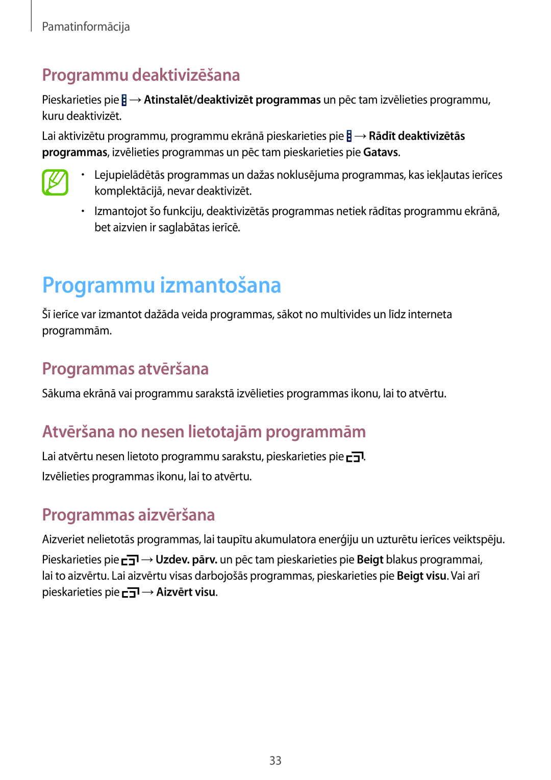 Samsung SM-T360NNGASEB manual Programmu izmantošana, Programmu deaktivizēšana, Programmas atvēršana, Programmas aizvēršana 