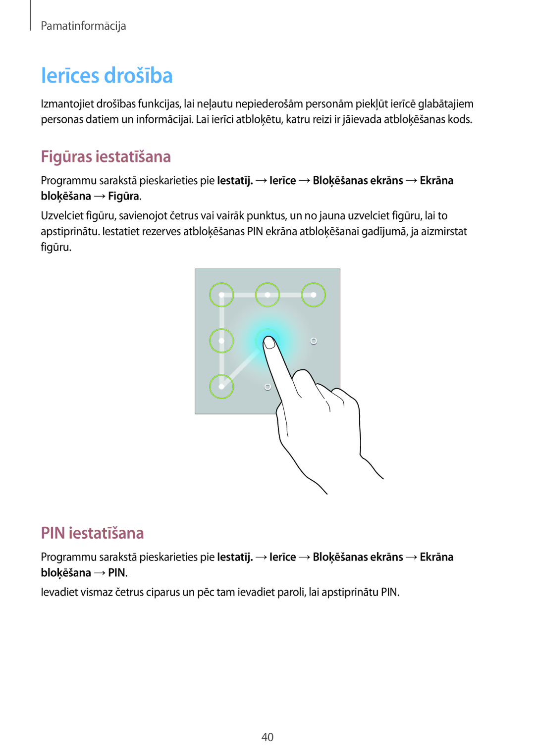 Samsung SM-T360NNGASEB manual Ierīces drošība, Figūras iestatīšana, PIN iestatīšana 