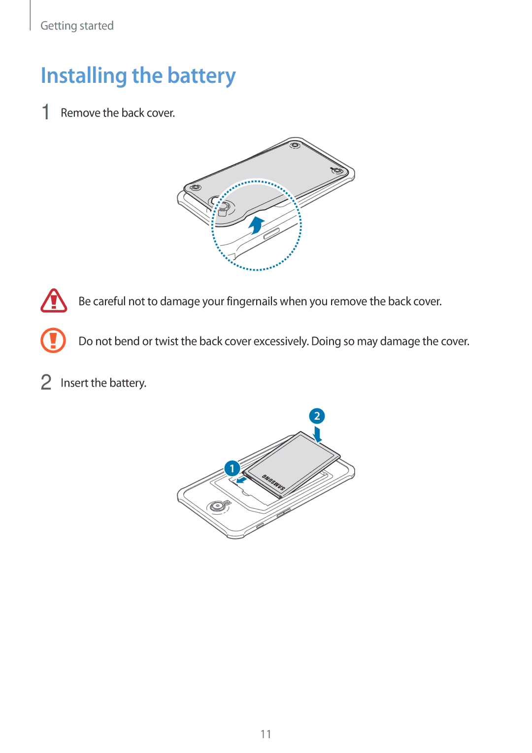 Samsung SM-T360NNGAPHE, SM-T360NNGAXEF, SM-T360NNGAITV, SM-T360NNGATPH, SM-T360NNGAXSK, SM-T360NNGAXEZ Installing the battery 