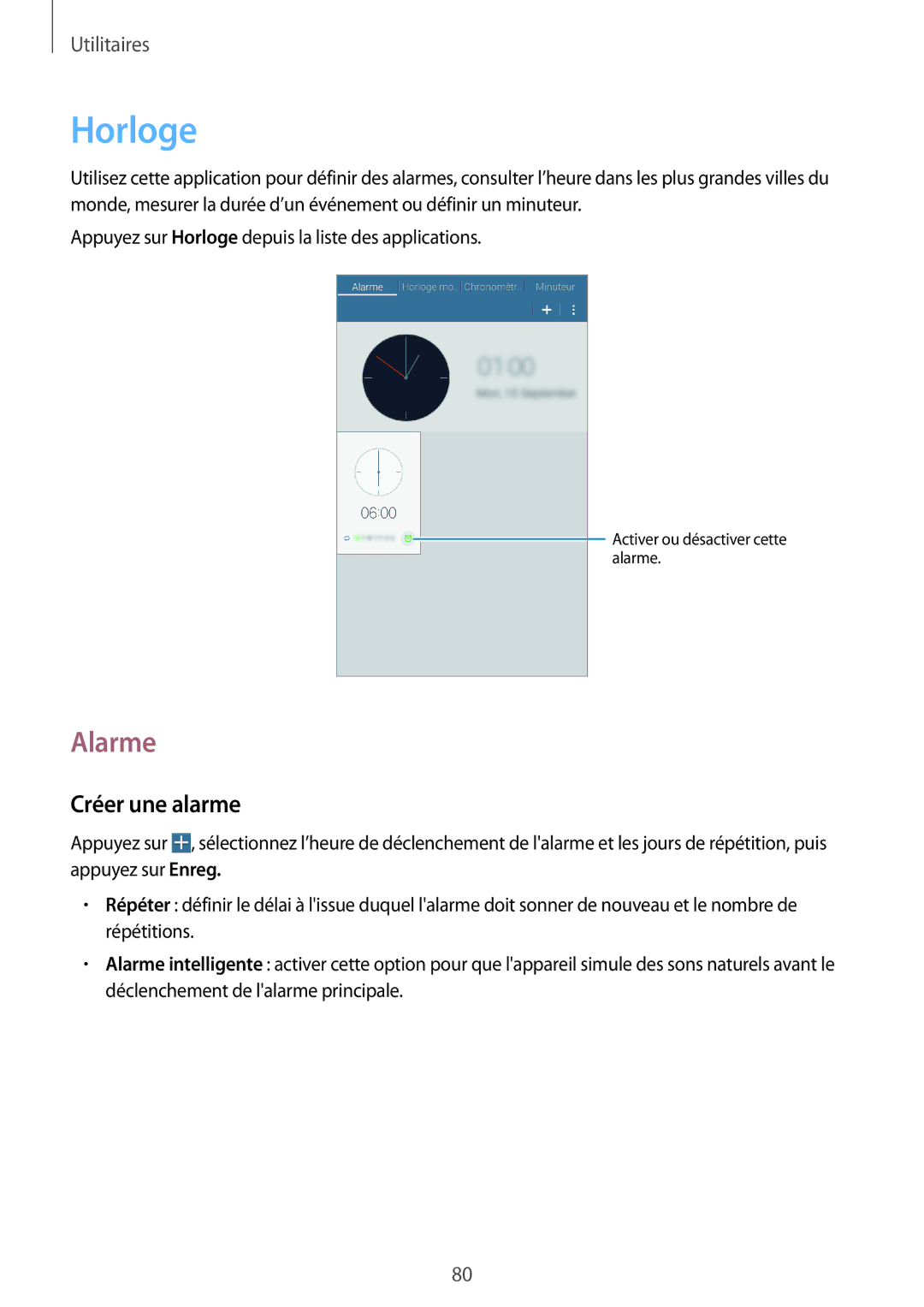 Samsung SM-T360NNGAXEF manual Horloge, Alarme, Créer une alarme 