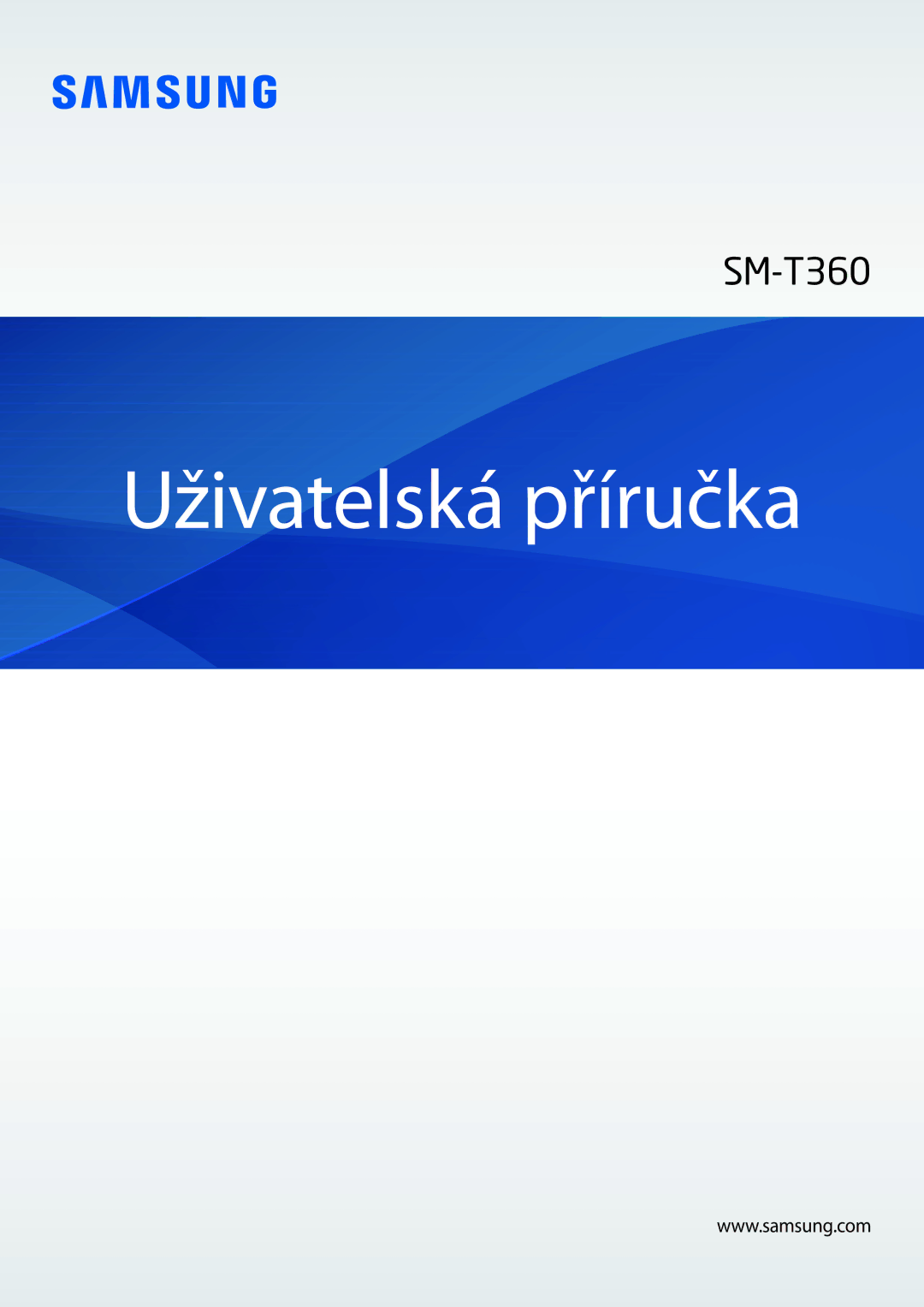 Samsung SM-T360NNGAXEZ, SM-T360NNGAXSK manual Uživatelská příručka 