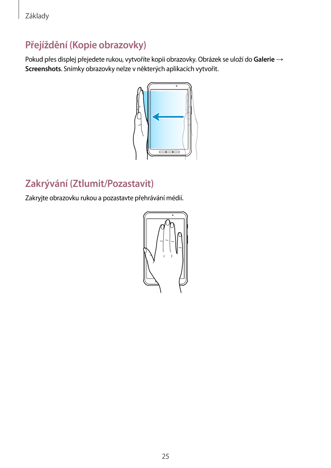 Samsung SM-T360NNGAXEZ, SM-T360NNGAXSK manual Přejíždění Kopie obrazovky, Zakrývání Ztlumit/Pozastavit 