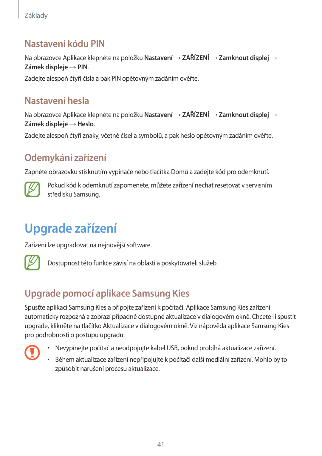 Samsung SM-T360NNGAXEZ, SM-T360NNGAXSK manual Upgrade zařízení, Nastavení kódu PIN, Nastavení hesla, Odemykání zařízení 