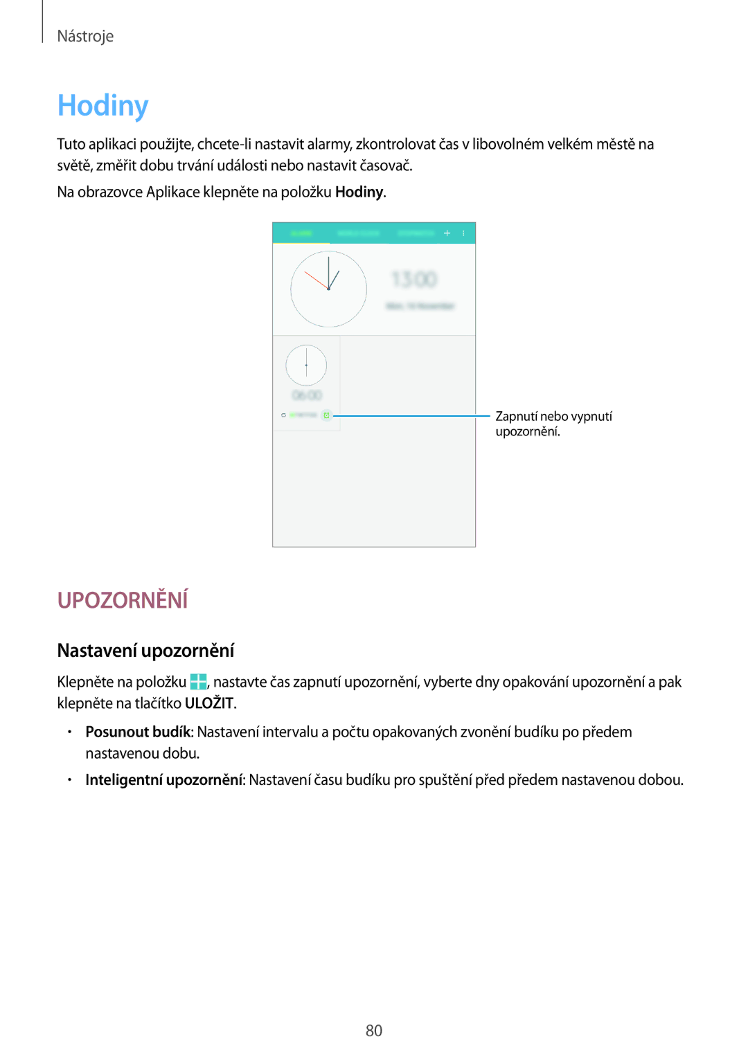 Samsung SM-T360NNGAXSK, SM-T360NNGAXEZ manual Hodiny, Nastavení upozornění 