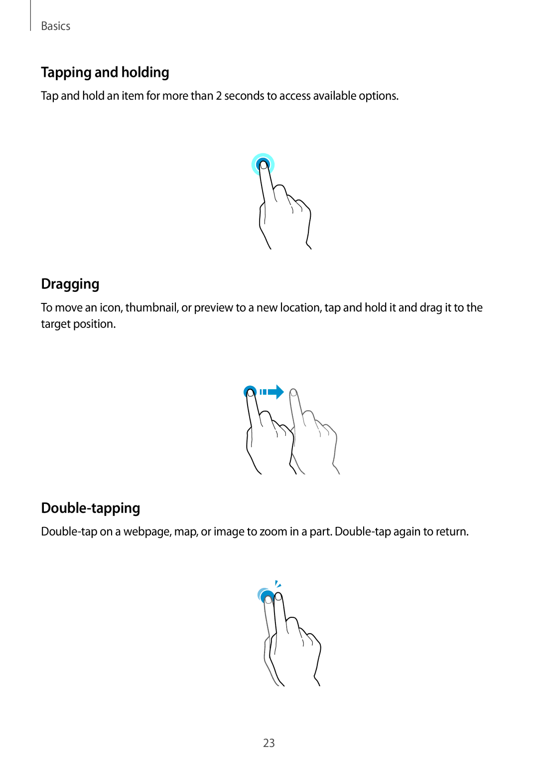 Samsung SM-T365NNGAEUR, SM-T365NNGAATO, SM-T365NNGATUR, SM-T365NNGADBT manual Tapping and holding, Dragging, Double-tapping 