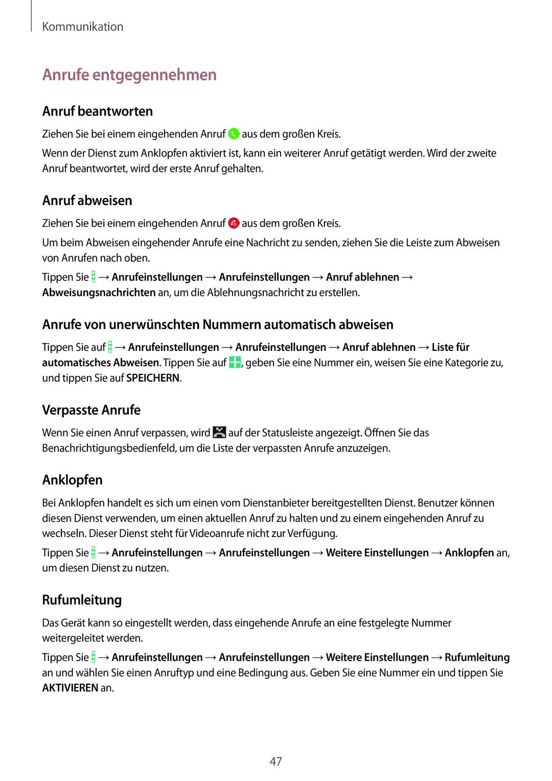 Samsung SM-T365NNGAEUR, SM-T365NNGAATO, SM-T365NNGATUR, SM-T365NNGADBT, SM-T365NNGASEB, SM-T365NNGABTU Anrufe entgegennehmen 