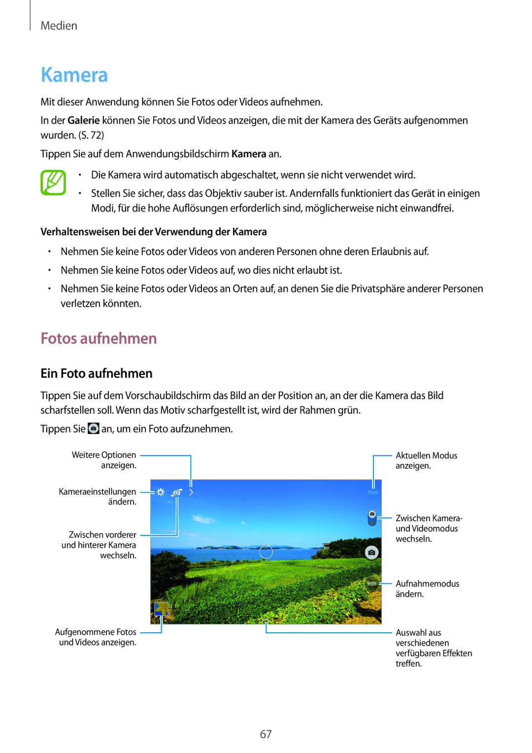 Samsung SM-T365NNGATUR manual Fotos aufnehmen, Ein Foto aufnehmen, Verhaltensweisen bei der Verwendung der Kamera 