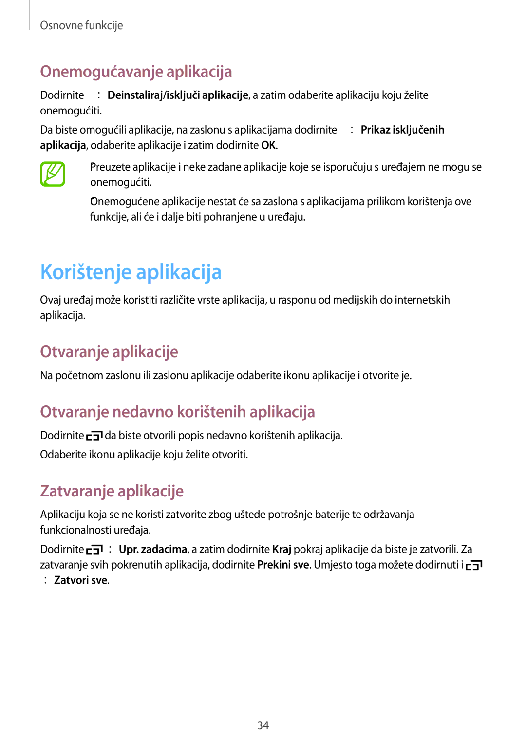 Samsung SM-T365NNGACRO manual Korištenje aplikacija, Onemogućavanje aplikacija, Otvaranje aplikacije, Zatvaranje aplikacije 