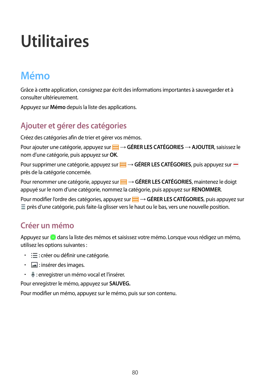 Samsung SM-T365NNGAFTM, SM-T365NNGAXEF manual Utilitaires, Mémo, Ajouter et gérer des catégories, Créer un mémo 