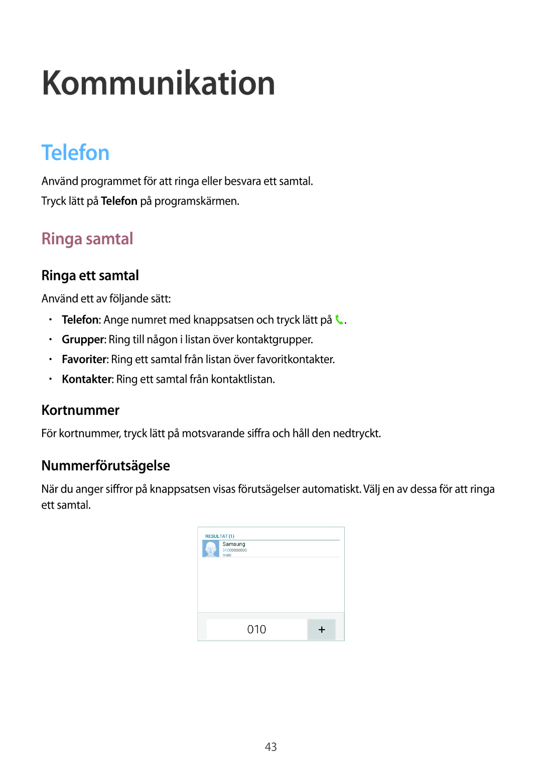 Samsung SM-T365NNGANEE manual Kommunikation, Telefon, Ringa samtal 