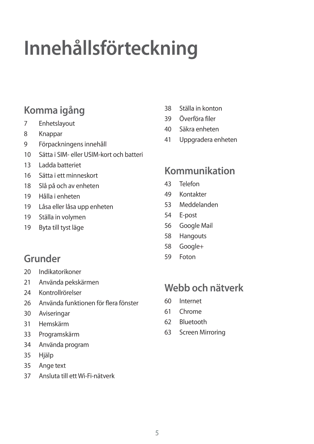 Samsung SM-T365NNGANEE manual Innehållsförteckning, Komma igång 