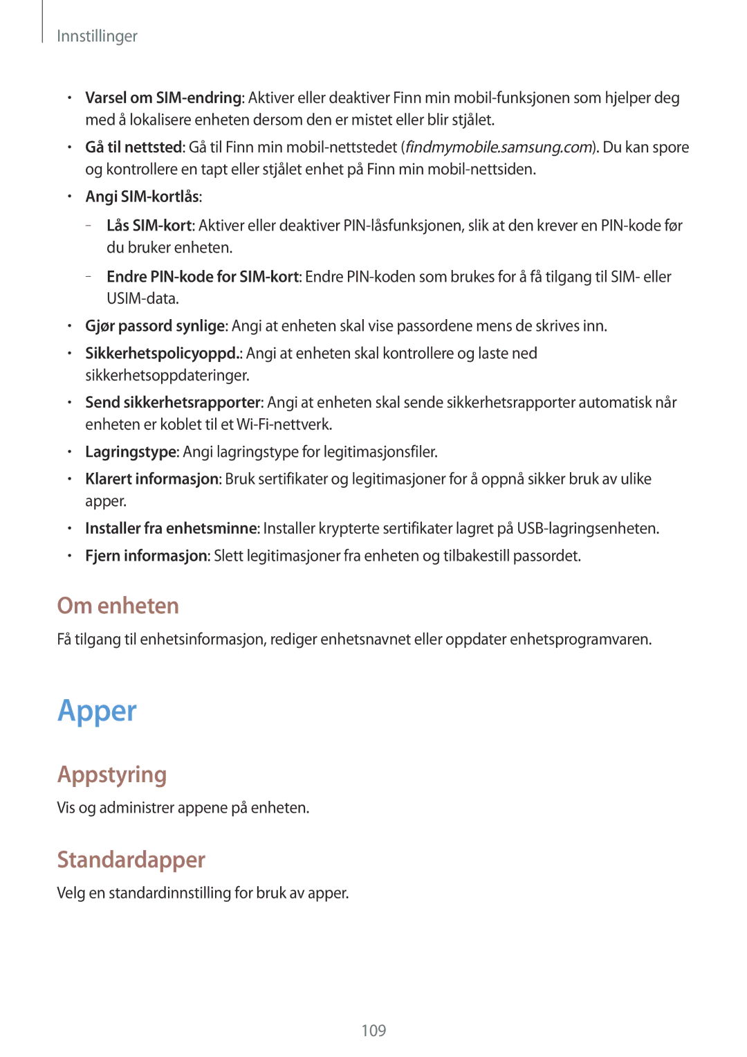 Samsung SM-T365NNGANEE manual Apper, Om enheten, Appstyring, Standardapper, Angi SIM-kortlås 