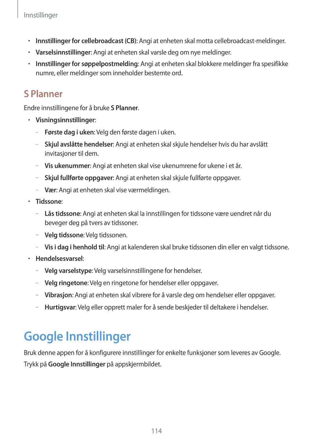 Samsung SM-T365NNGANEE manual Google Innstillinger, Planner, Visningsinnstillinger, Tidssone, Hendelsesvarsel 