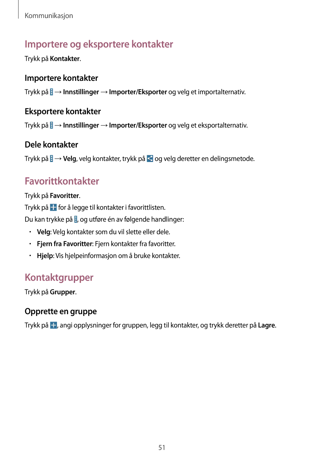 Samsung SM-T365NNGANEE manual Importere og eksportere kontakter, Favorittkontakter, Kontaktgrupper 