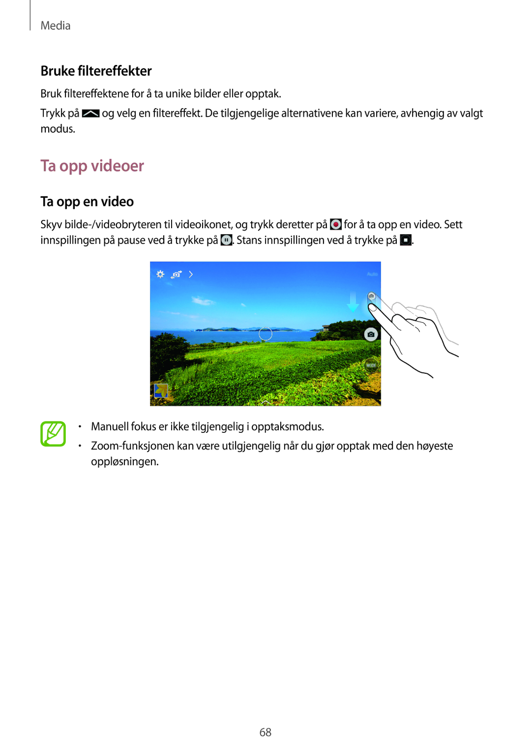 Samsung SM-T365NNGANEE manual Ta opp videoer, Bruke filtereffekter, Ta opp en video 