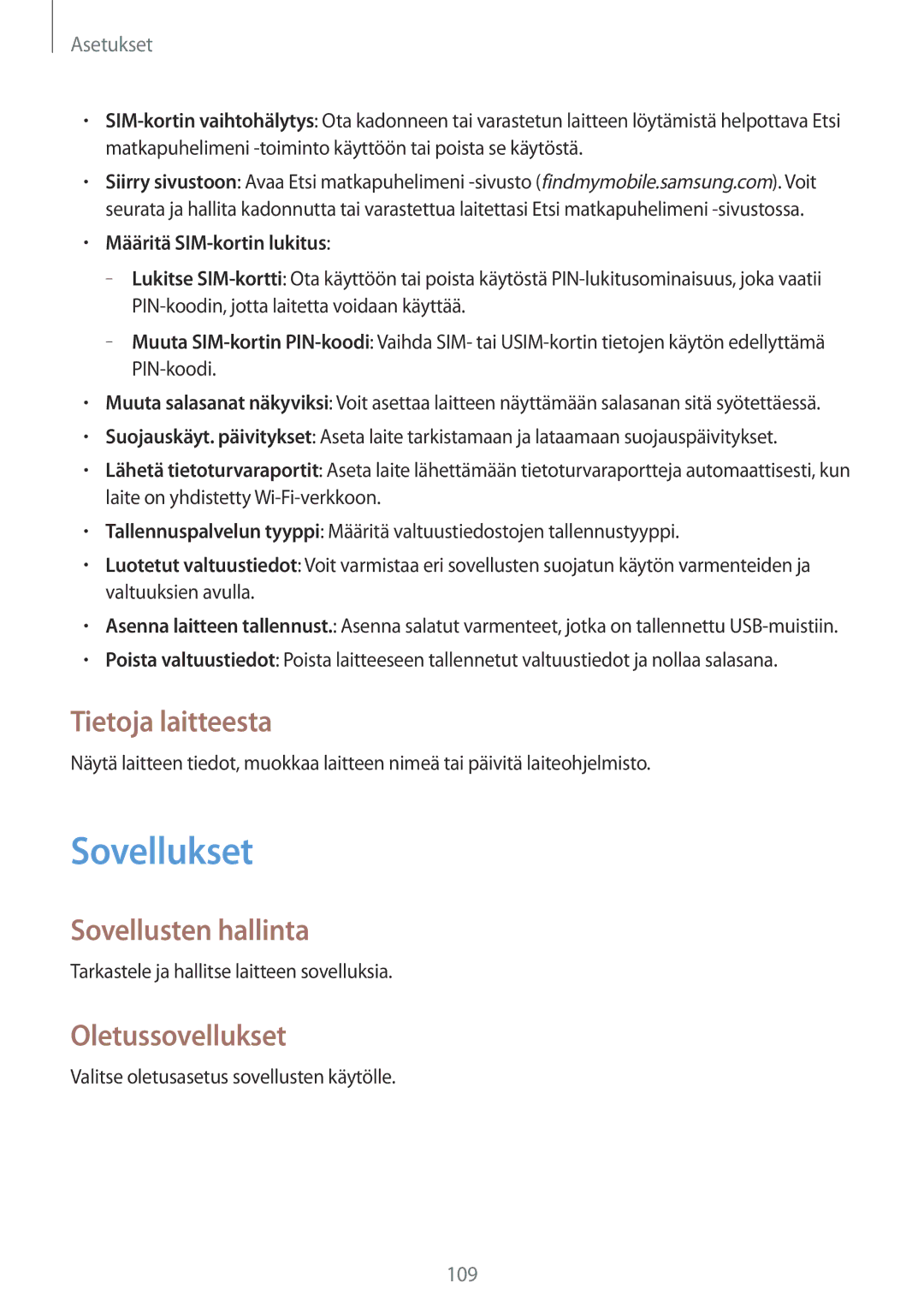 Samsung SM-T365NNGANEE manual Sovellukset, Tietoja laitteesta, Sovellusten hallinta, Oletussovellukset 