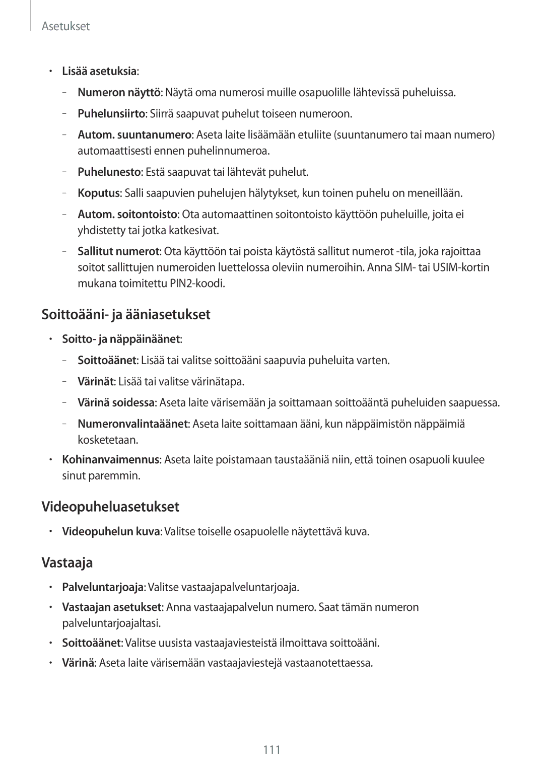 Samsung SM-T365NNGANEE manual Soittoääni- ja ääniasetukset, Videopuheluasetukset, Vastaaja, Lisää asetuksia 